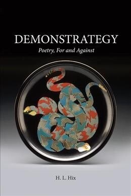 Demonstrategy: Poetry, for and Against (Paperback)