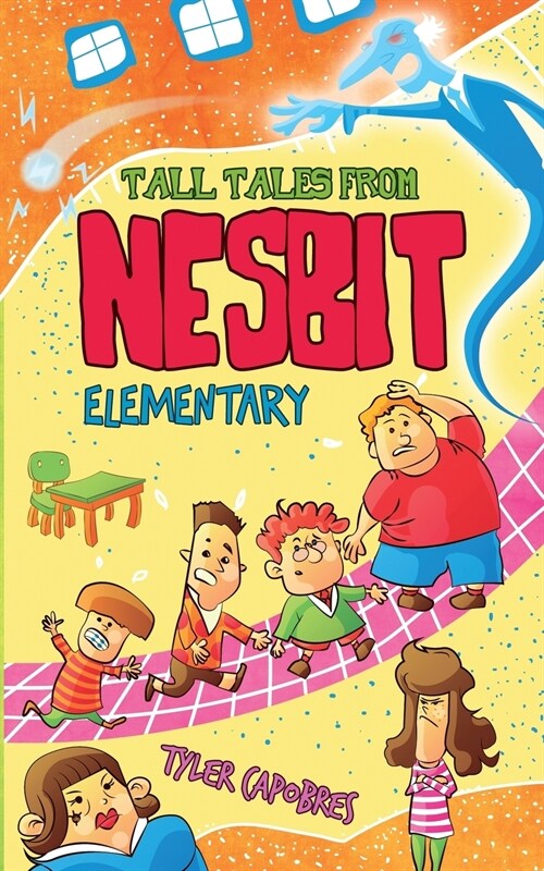 Tall Tales from Nesbit Elementary (Paperback)