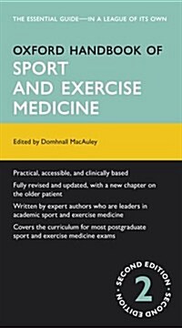 Oxford Handbook of Sport and Exercise Medicine (Part-work (fascA­culo), 2 Revised edition)