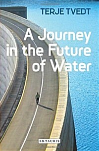 A Journey in the Future of Water (Paperback)