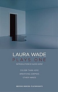 Laura Wade: Plays One (Paperback)