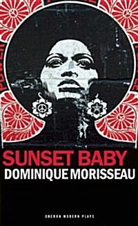 Sunset Baby (Paperback)