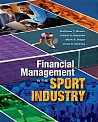 Financial Management in the Sport Industry (Paperback)