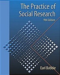 Practice of Social Research (Hardcover, 9th Edition)