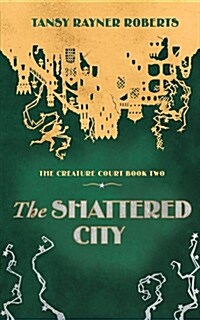 The Shattered City (Paperback, 2, Authors)