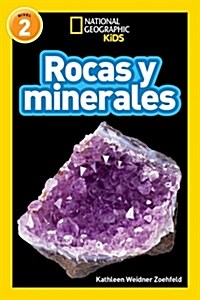 National Geographic Readers: Rocas Y Minerales (L2) (Library Binding)