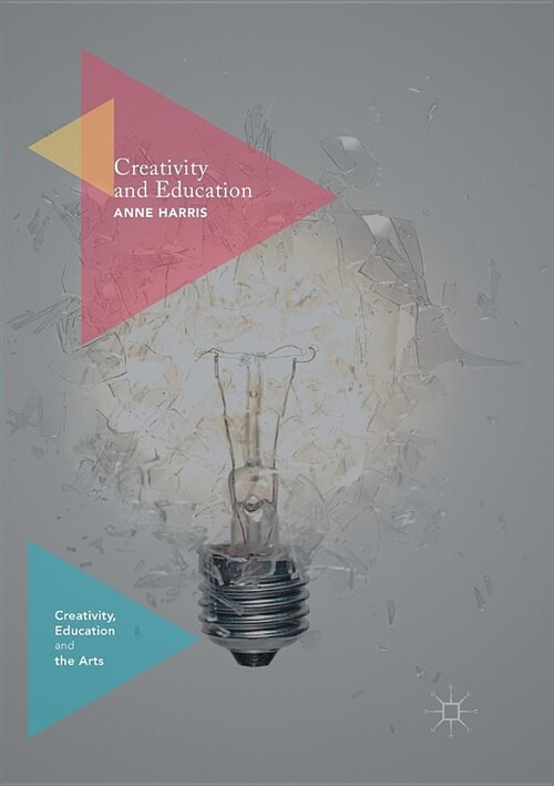 Creativity and Education (Paperback)