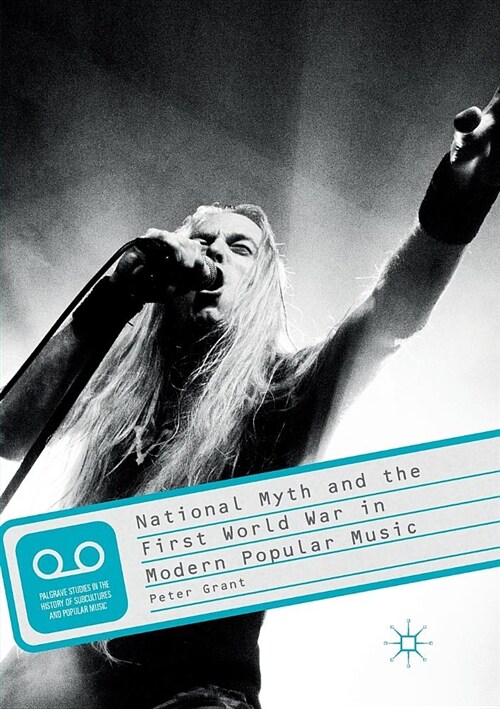 National Myth and the First World War in Modern Popular Music (Paperback)