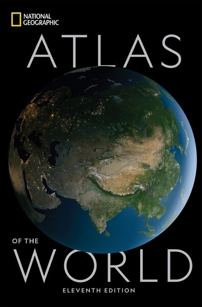 National Geographic Atlas of the World, 11th Edition (Hardcover)