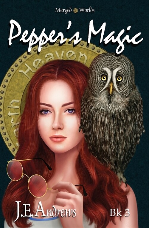 Peppers Magic: The Merged Worlds (Paperback)