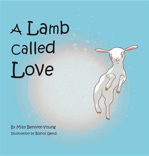 A Lamb Called Love (Hardcover, 2, Revised Size)
