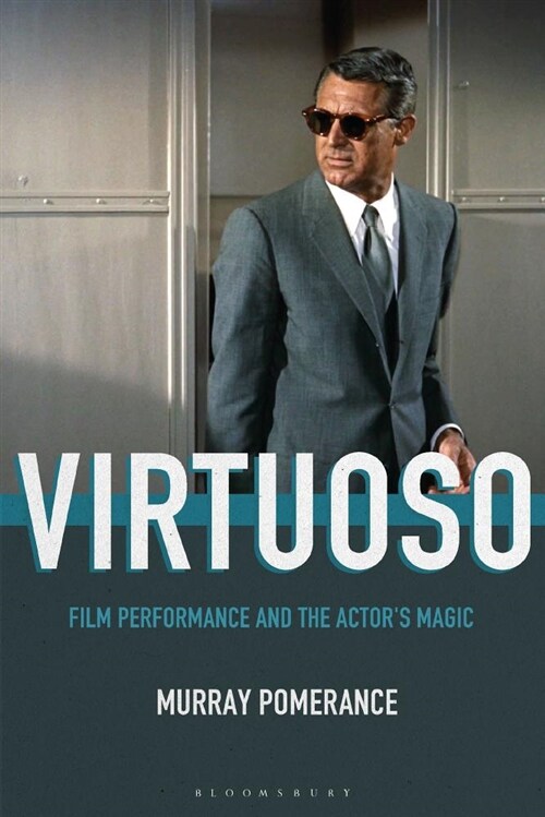 Virtuoso: Film Performance and the Actors Magic (Paperback)