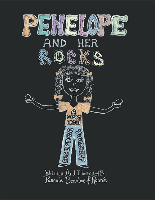 Penelope and Her Rocks: A Story about Accepting Yourself (Paperback)