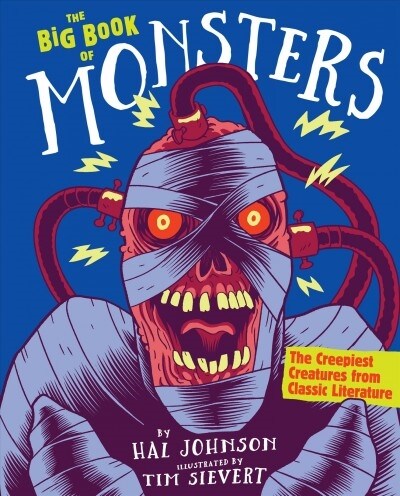 The Big Book of Monsters: The Creepiest Creatures from Classic Literature (Hardcover)