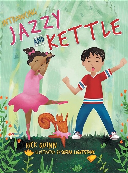 Jazzy and Kettle (Hardcover)