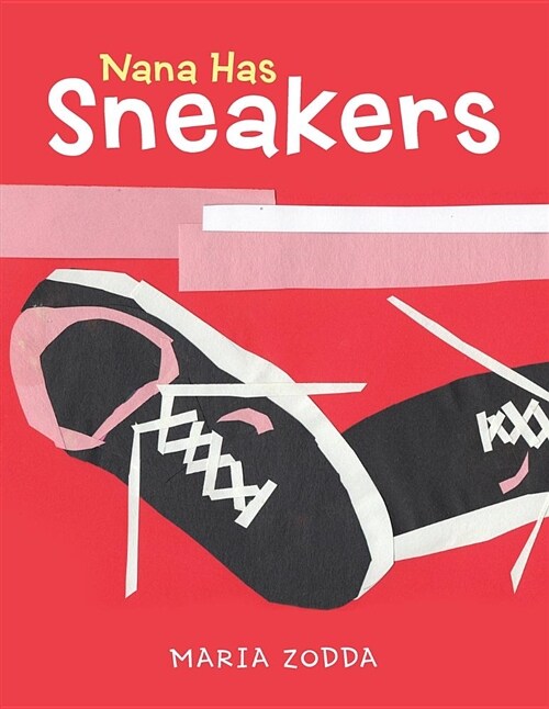 Nana Has Sneakers (Paperback)