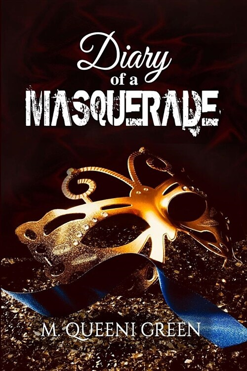 Diary of a Masquerade (Paperback)