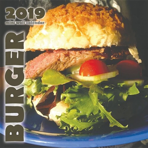 Burger 2019 Mini Wall Calendar (Paperback)