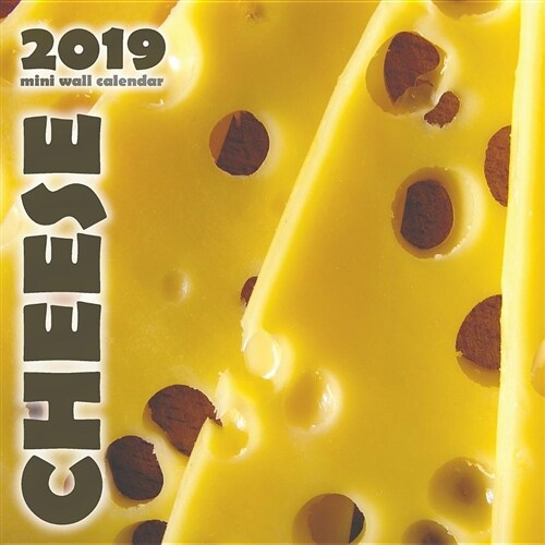 Cheese 2019 Mini Wall Calendar (Paperback)