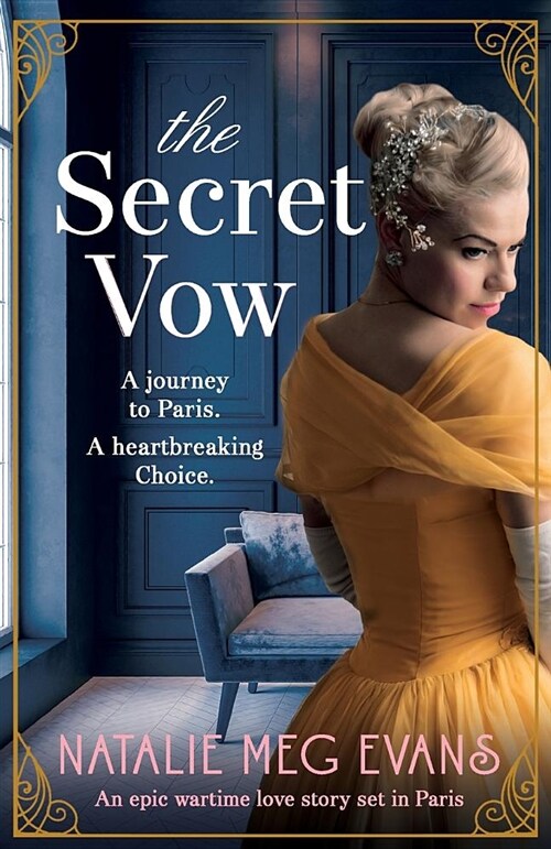 The Secret Vow: An Epic Wartime Love Story Set in Paris (Paperback)