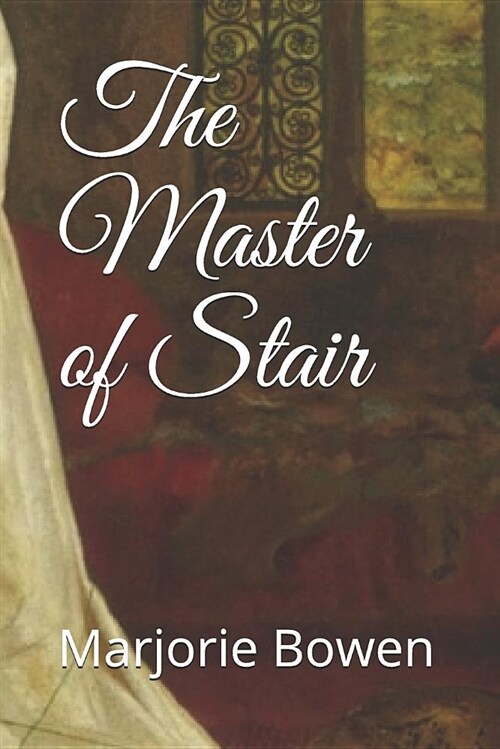 The Master of Stair (Paperback)