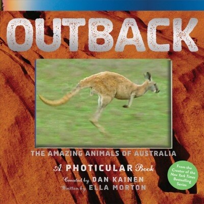 Outback: The Amazing Animals of Australia: A Photicular Book (Hardcover)
