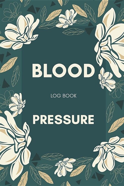 Blood Pressure Log Book: Blood Pressure Log, Daily Notes by Week Mon-Sun. Track Systolic, Diastolic Blood Pressure Daily, Healthy Heart. Improv (Paperback)