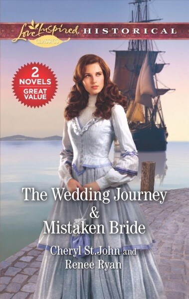 The Wedding Journey & Mistaken Bride (Mass Market Paperback, Original)