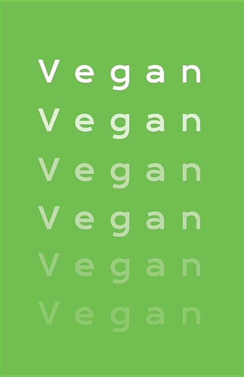 Vegan: 80 Page Lined Journal/Notebook (Paperback)
