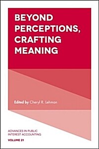 Beyond Perceptions, Crafting Meaning (Hardcover)