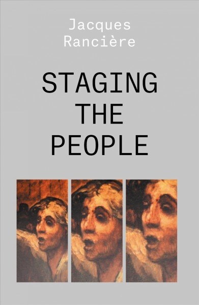 Staging the People : The Proletarian and His Double (Paperback)