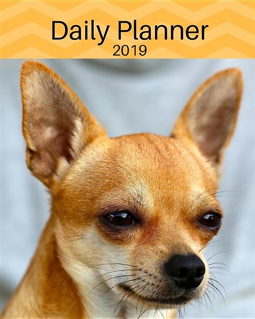 Planner 2019: Chihuahua (Paperback)