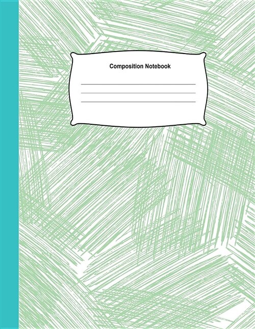Composition Notebook: Notebooks and Journal Wide Ruled Line Paper 150 Page (8.5 X 11 Inch) for Business Teacher Student Women Girl Boy (Paperback)