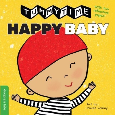 Tummytime(r): Happy Baby (Board Books)
