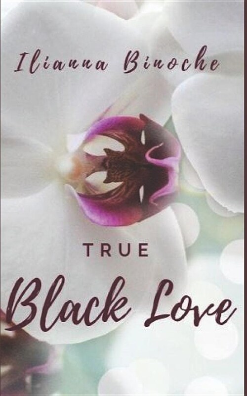 True Black Love (Paperback)