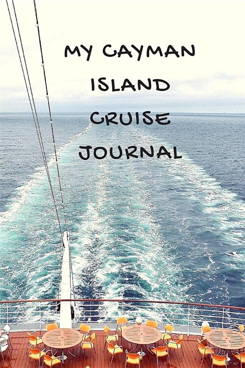 My Cayman Island Cruise Journal (Paperback)