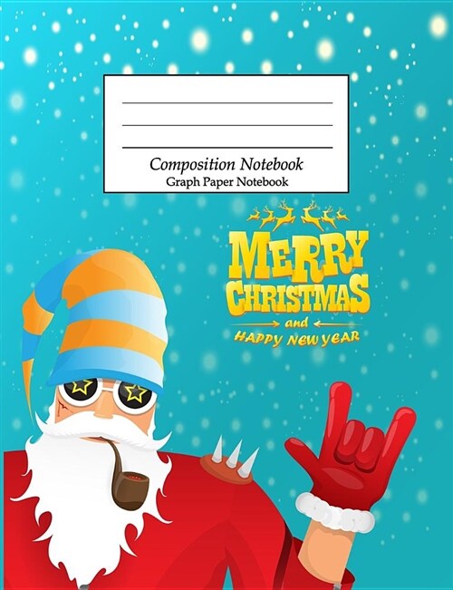 Composition Notebook Graph Paper Notebook: Wide Ruled School Office Home Student Teacher College Ruled 110 Pages - Christmas (Paperback)
