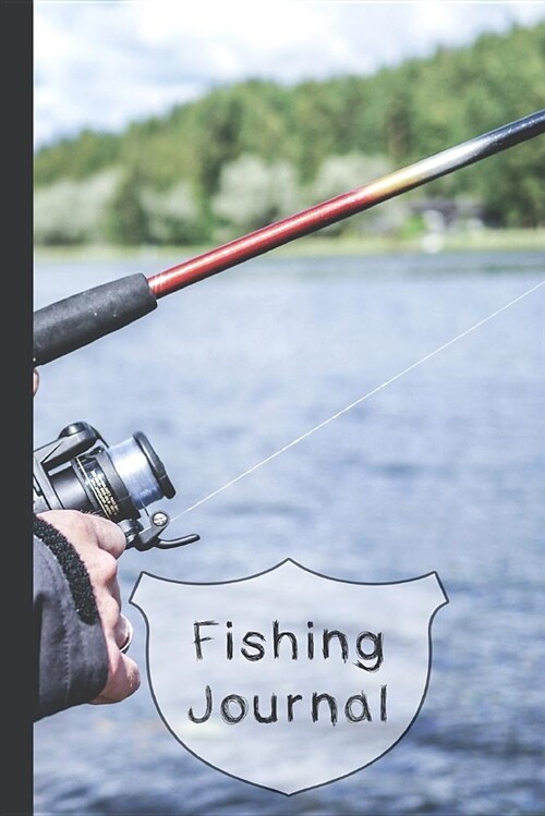 Fishing Journal: Compact Fishing Journal for All Your Fishing Notes and Records - Man Fishing (Paperback)