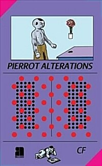 Pierrot Alterations (Paperback)