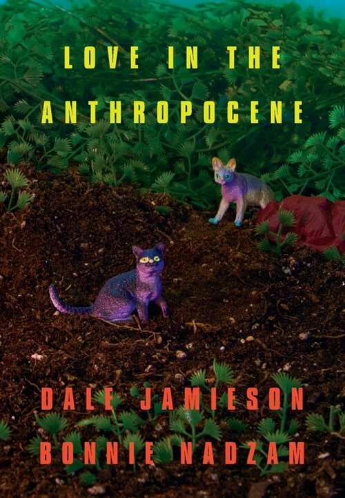 Love in the Anthropocene (Paperback)