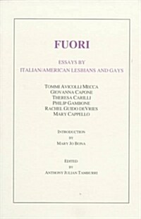 Fuori: Essays by Italian/American Lesbians and Gays (Paperback)