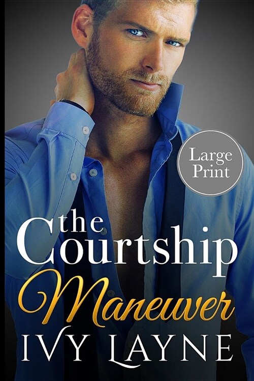 The Courtship Maneuver (Paperback)