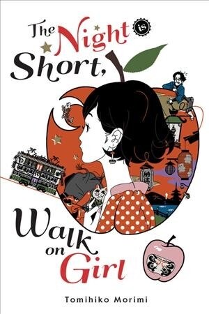 The Night Is Short, Walk on Girl (Hardcover)