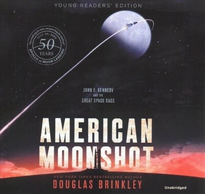 American Moonshot: John F. Kennedy and the Great Space Race (Audio CD, Library, Young)