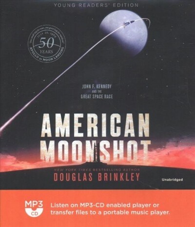 American Moonshot: John F. Kennedy and the Great Space Race (MP3 CD, Young Readers)