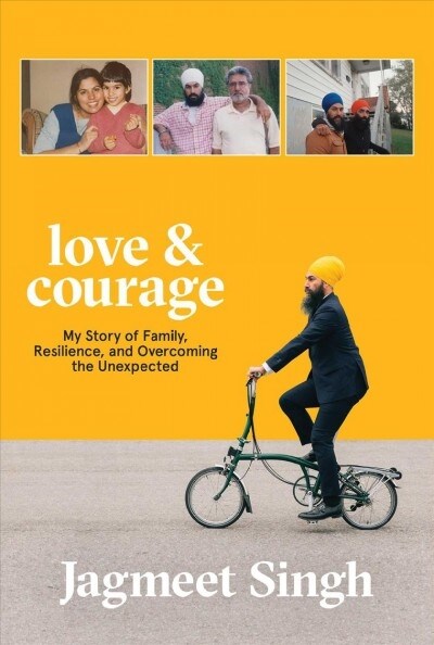 Love & Courage: My Story of Family, Resilience, and Overcoming the Unexpected (Paperback)