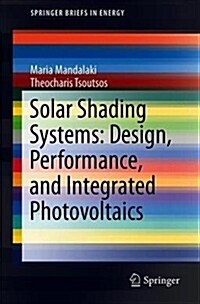 Solar Shading Systems: Design, Performance, and Integrated Photovoltaics (Paperback, 2020)