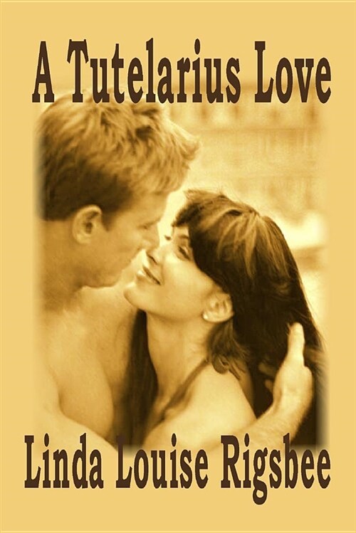 A Tutelarius Love (Paperback)