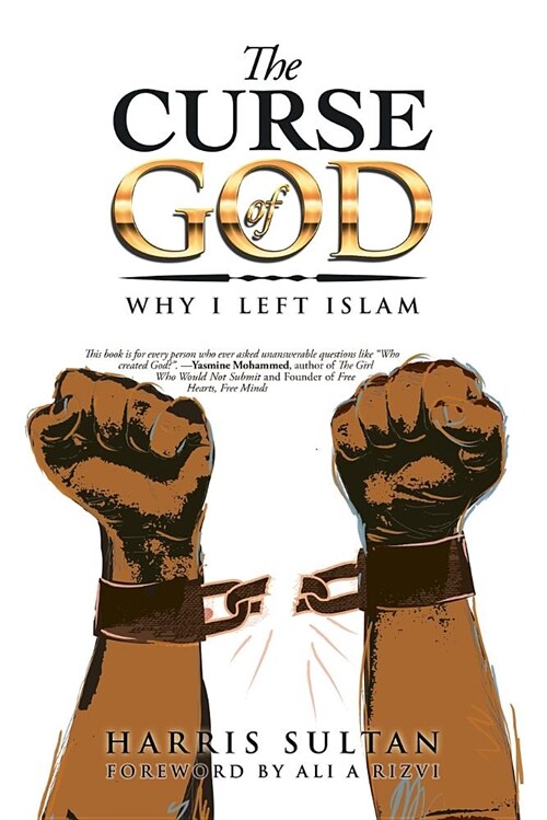 The Curse of God: Why I Left Islam (Paperback)