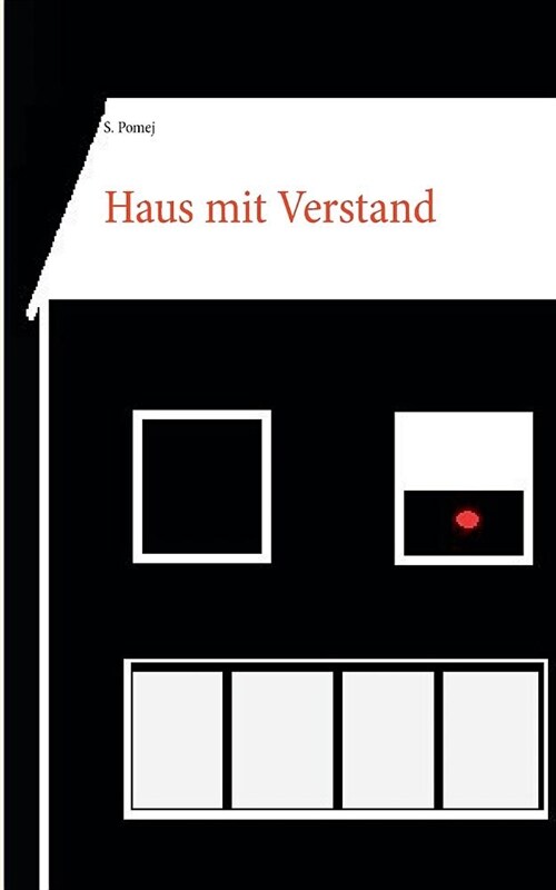 Haus Mit Verstand (Paperback)